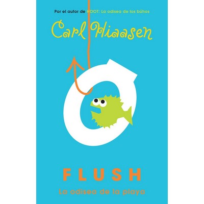 Flush: La odisea de la playa / Flush (Spanish Edition)