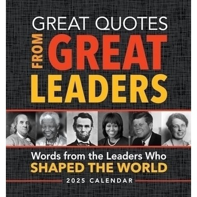 2025 Great Quotes From Great Leaders Boxed Calendar