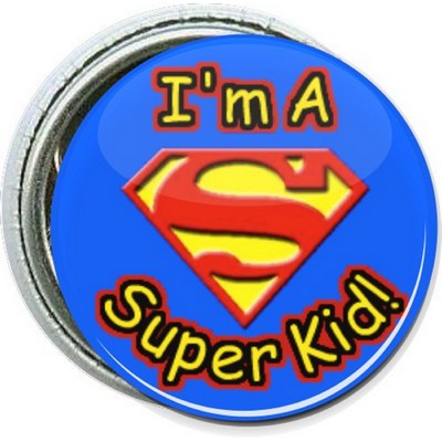 Kids - I'm a Super Kid - 1 Inch Round Button