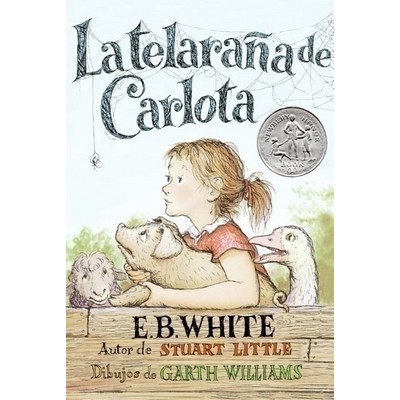 Telaraña de Carlota (A Newbery Honor Award Winner) (Spanish Edition)