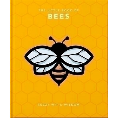 The Little Book of Bees (Buzzy Wit & Wisdom)